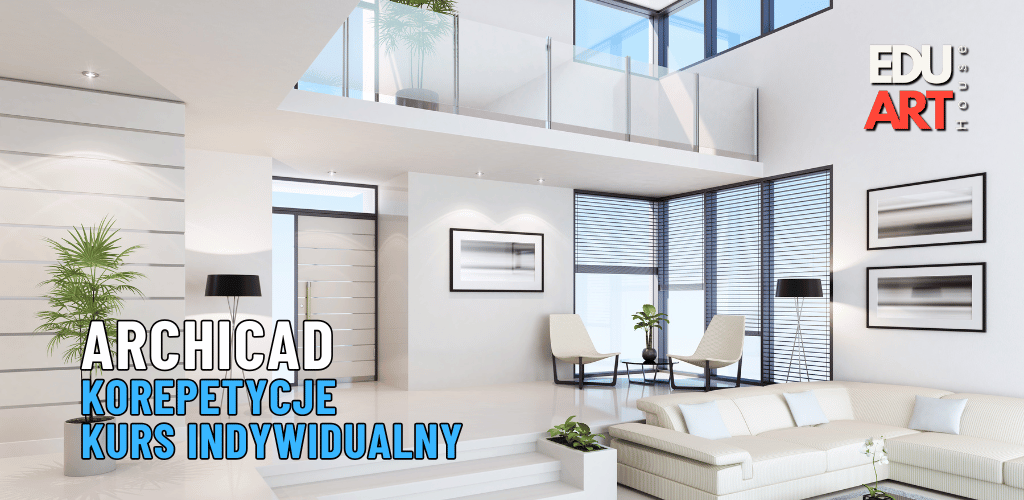 Korepetycje Archicad wnętrza Kurs Archicad Projektowanie Wnętrz Nauka Archicad Wizualizacje Wnętrz Archicad Jak projektować w Archicad